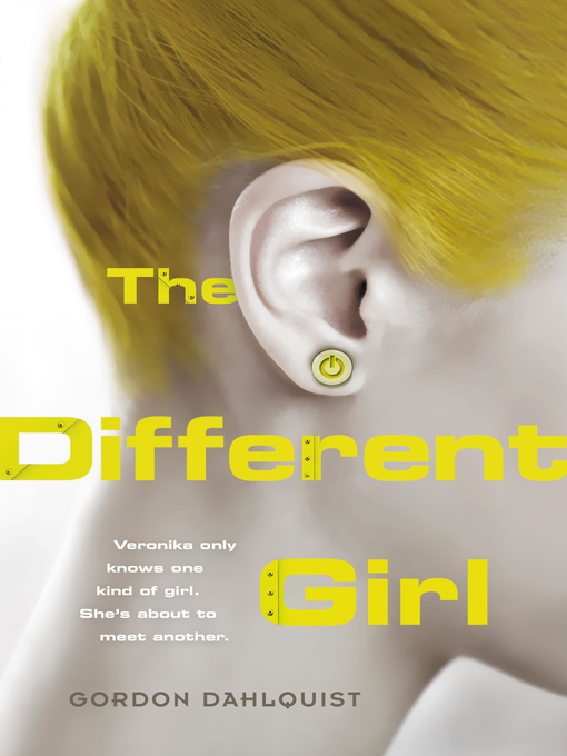 Title details for The Different Girl by Gordon Dahlquist - Available